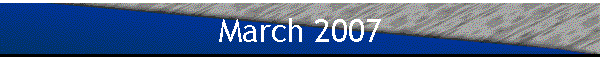 March 2007
